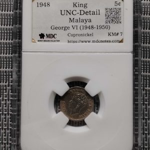 1948 Malaya 5c " King" 《 MDC Graded UNC-Detail 》