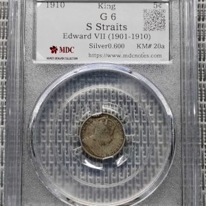 1910 S Straits 5c "King" 《 MDC Graded G 6 》