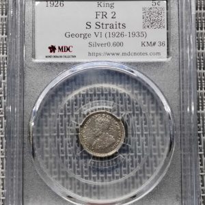 1926 S Straits 5c "King" 《 MDC Graded FR 2 》