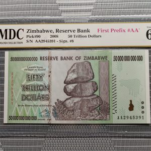 2008 Zimbabwe, Reserve Bank 50 Trillion Dollars ” First Prefix#AA' " 《 MDC Graded 62 》