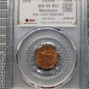 2004 Malaysia 1 Sen " ERROR " 《 MDC Graded MS 65 RD 》