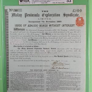 1890 The Malay Peninsula Exploration Syndicate Ltd. £100《 MDC Graded 53 》