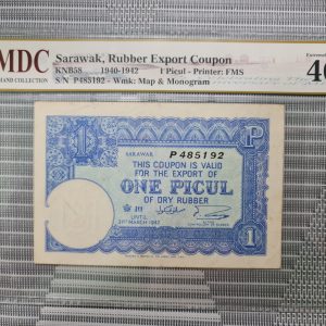 1940-1942 Sarawak, Rubber Export Coupon 1 Picul 《 MDC Graded 40 》            1959, Malaya & British Borneo 1 Dollar《 MDC Graded 45 》